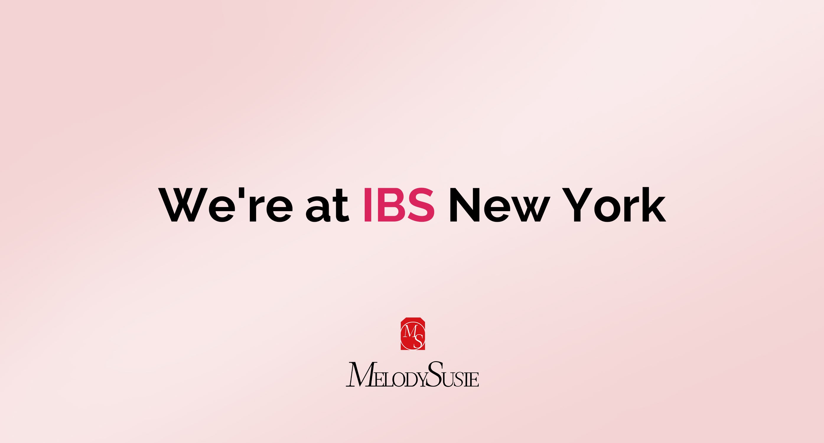 MelosySusie at IBS New York