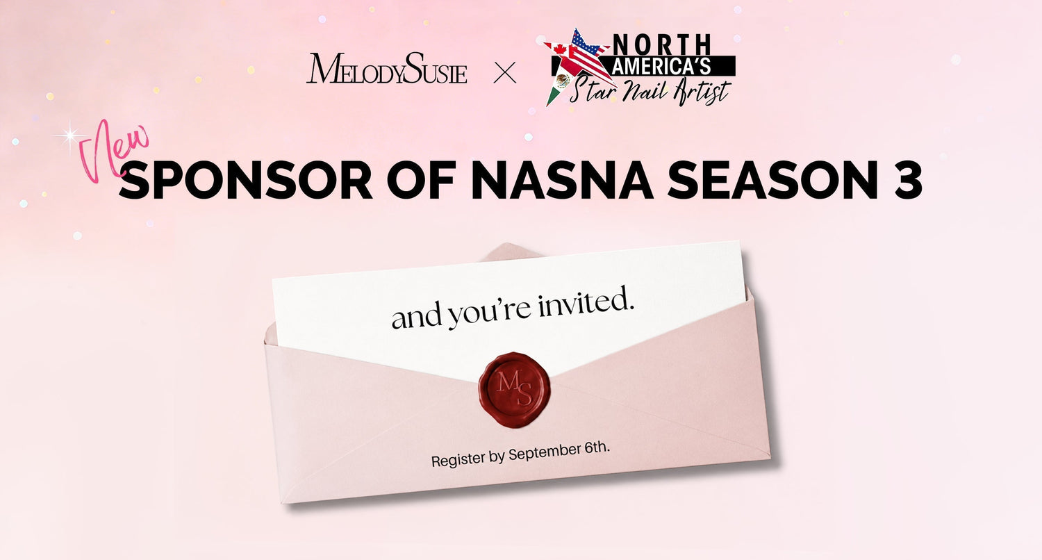 MelodySusie Sponsor North America Star Nail Artist Season 3