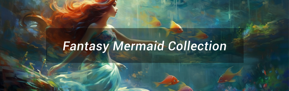 Fantasy Mermaid Collection