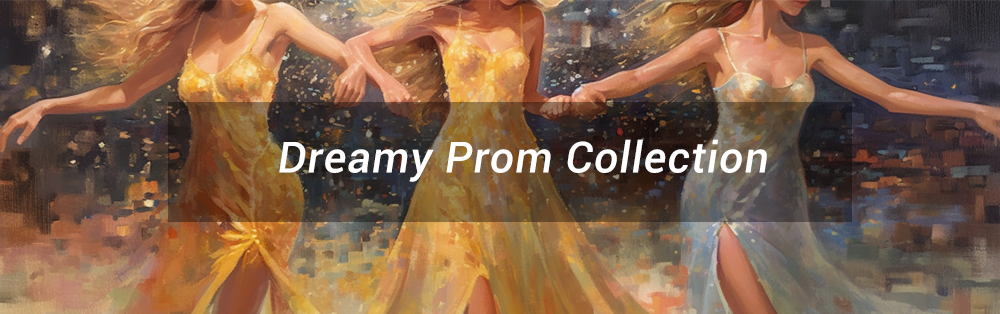 Dreamy Prom Collection