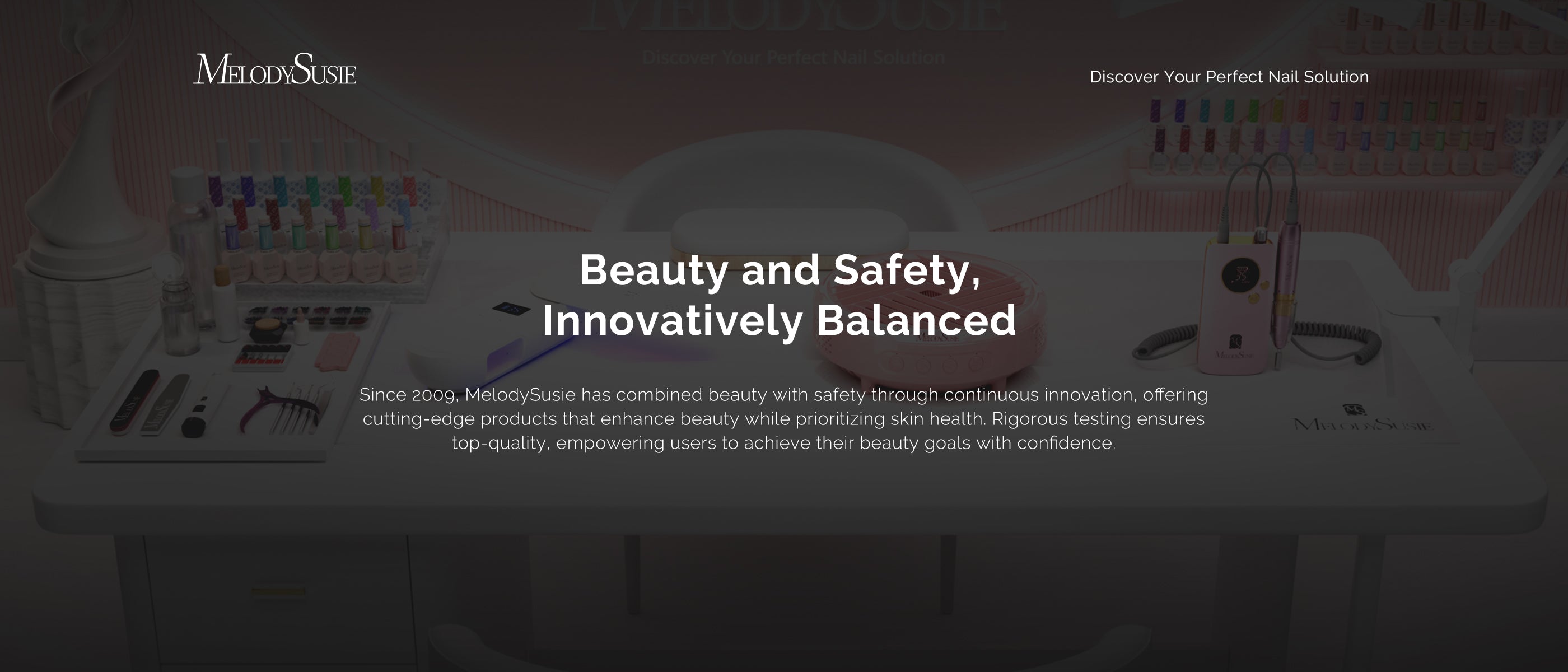 Beauty and Safety, Innovatively Balanced